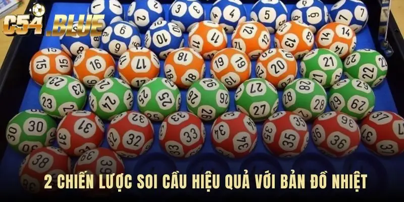 Soi cầu với heatmap số nóng qua chiến lược bám và bẻ cầu