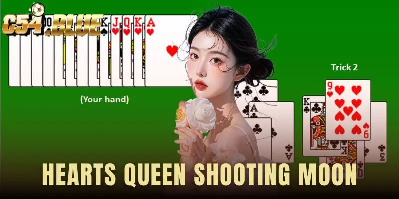 Hearts Queen Shooting Moon